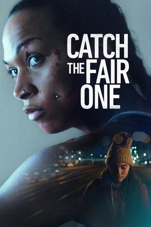 Catch the Fair One (Hindi Dubbed)