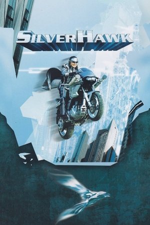 Silver Hawk (Hindi Dubbed)
