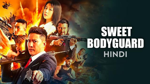 Sweet BodyGuard (Hindi Dubbed)